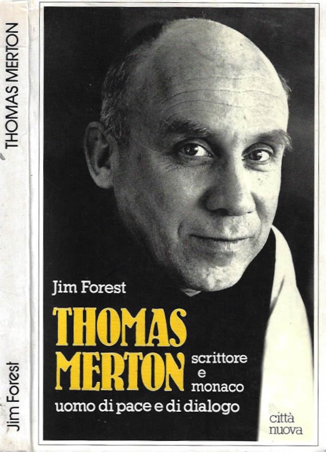 Thomas Merton. Scrittore e monaco, uomo di pace e dialogo