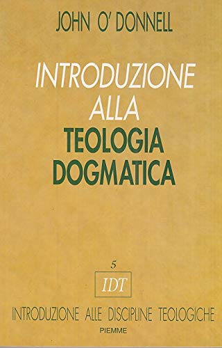 Introduzione alla teologia dogmatica