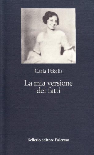 La mia versione dei fatti