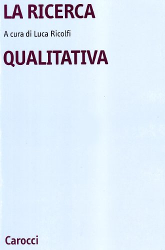 La ricerca qualitativa