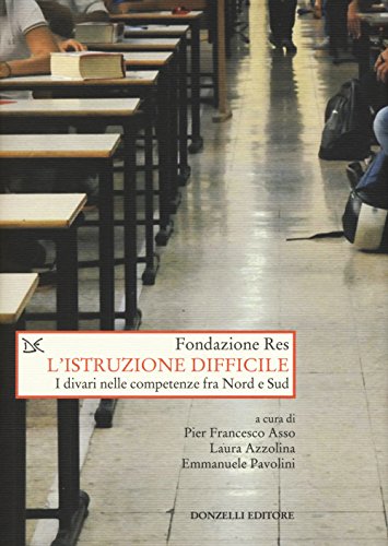 L'istruzione difficile. I divari nelle competenze fra Nord e Sud