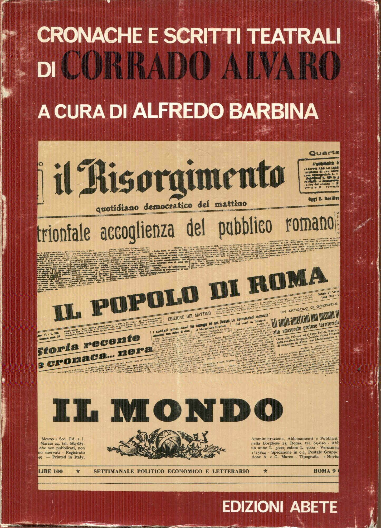 Cronache e scritti teatrali, a cura di Alfredo Barbina
