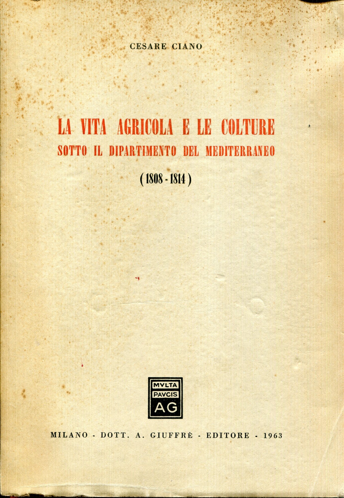 La vita agricola e le colture sotto il Dipartimento del Mediterraneo (1808-1814