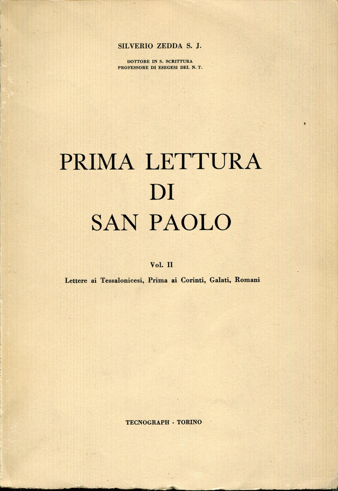 Prima lettura di san Paolo 2: Lettere ai Tessalonicesi, Prima ai Corinti, Galati, Romani