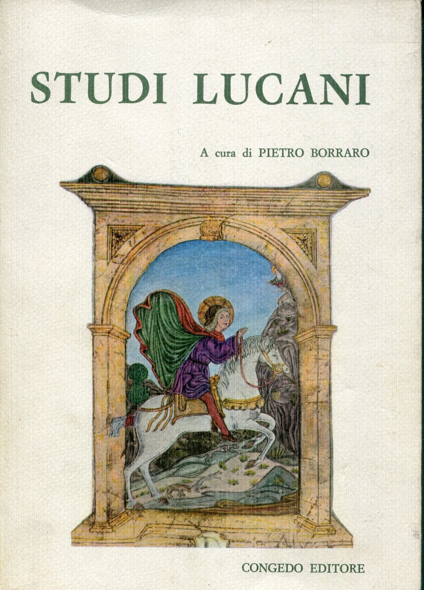 Studi Lucani, volume 2 dei Atti del 2. Convegno nazionale di storiografia lucana : Montalbano Jonico-Matera, 10-14 settembre 1970 (i.e. 1972 )