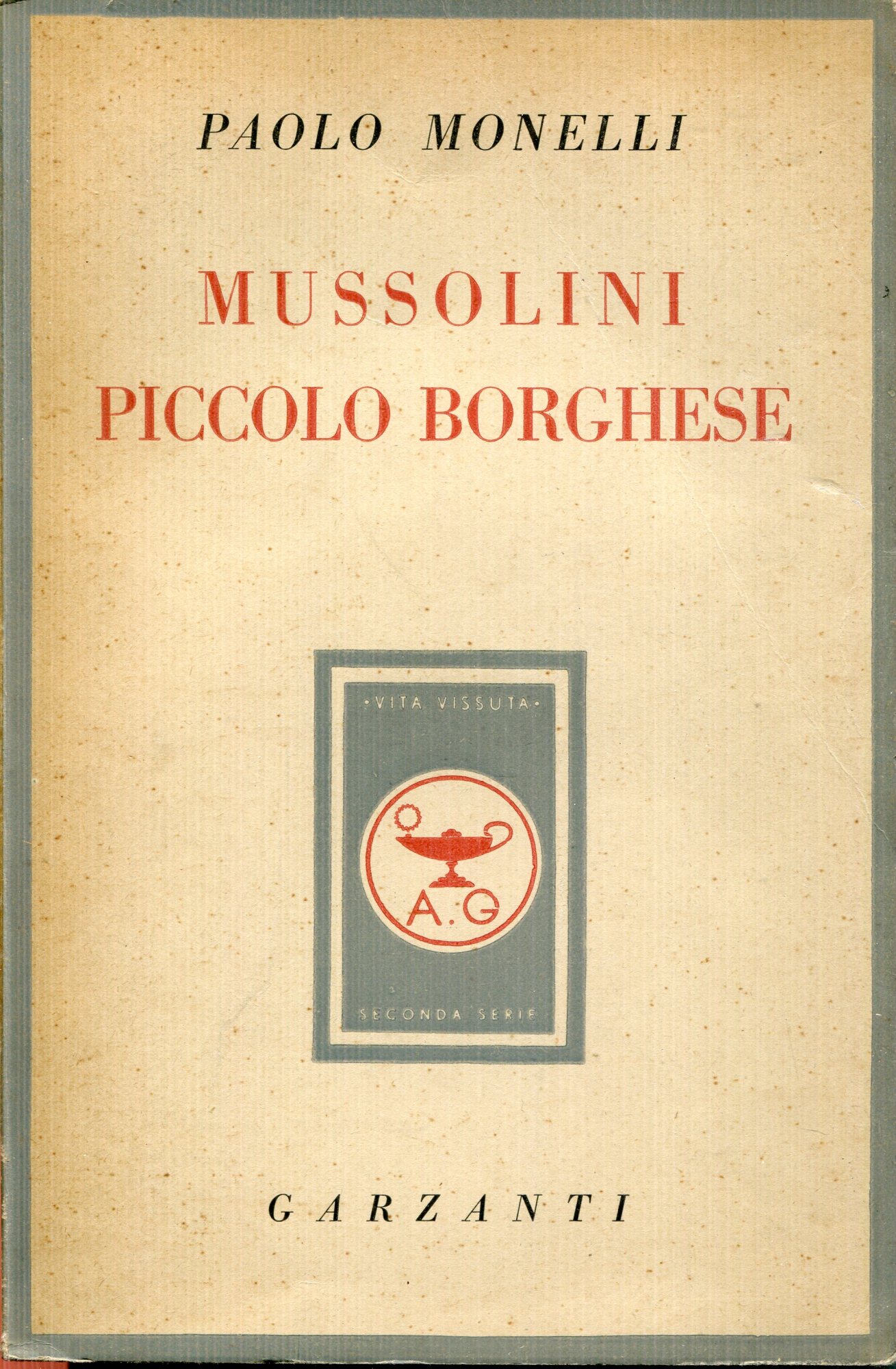 Mussolini piccolo borghese