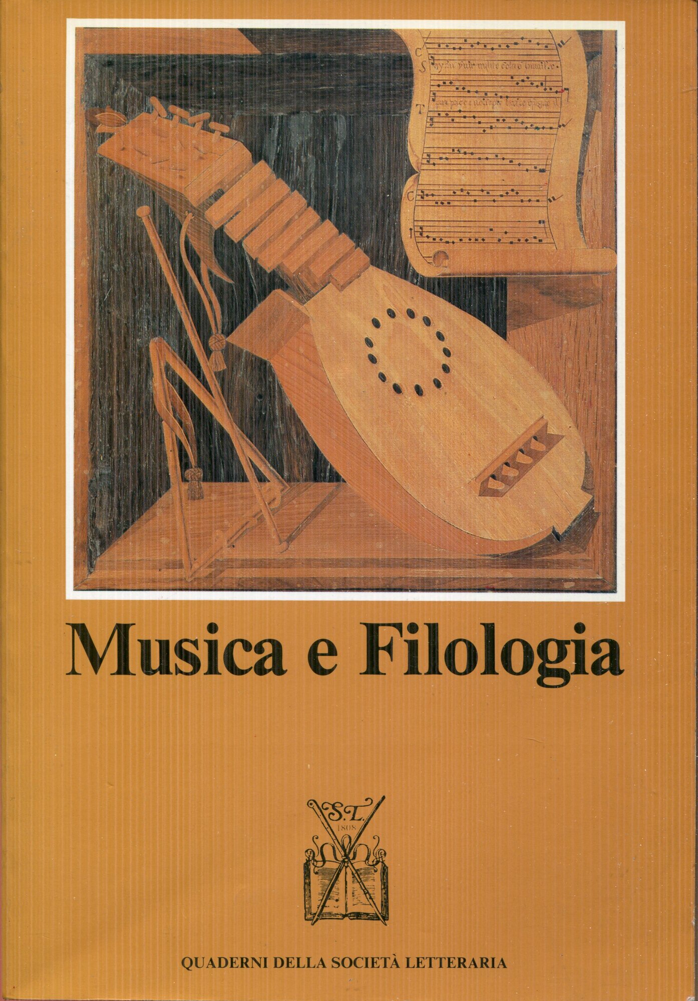 Musica e filologia : contributi in occasione del festival musica e filologia : Verona, 30 settembre-18 ottobre 1982