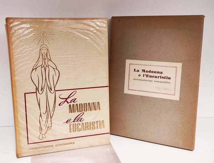 La Madonna e l'eucaristia : documentazione iconografica