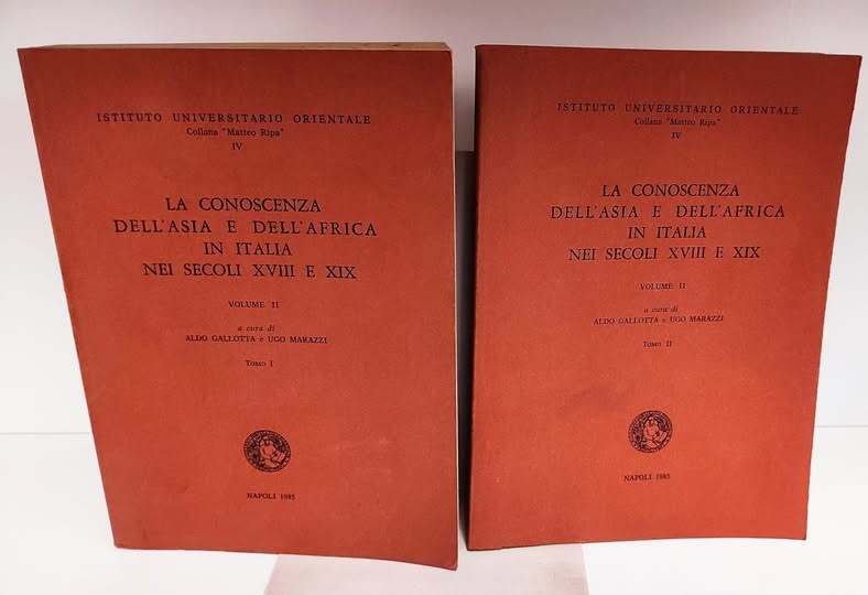 La conoscenza dell'Asia e dell'Africa in Italia nei secoli 18. e 19. 2 volumi (2.1 e 2.2)