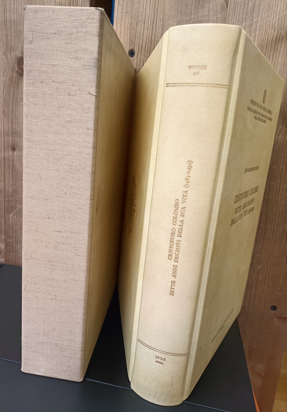 Cristoforo Colombo. Sette anni decisivi della sua vita 1485-1492. Vol.XV