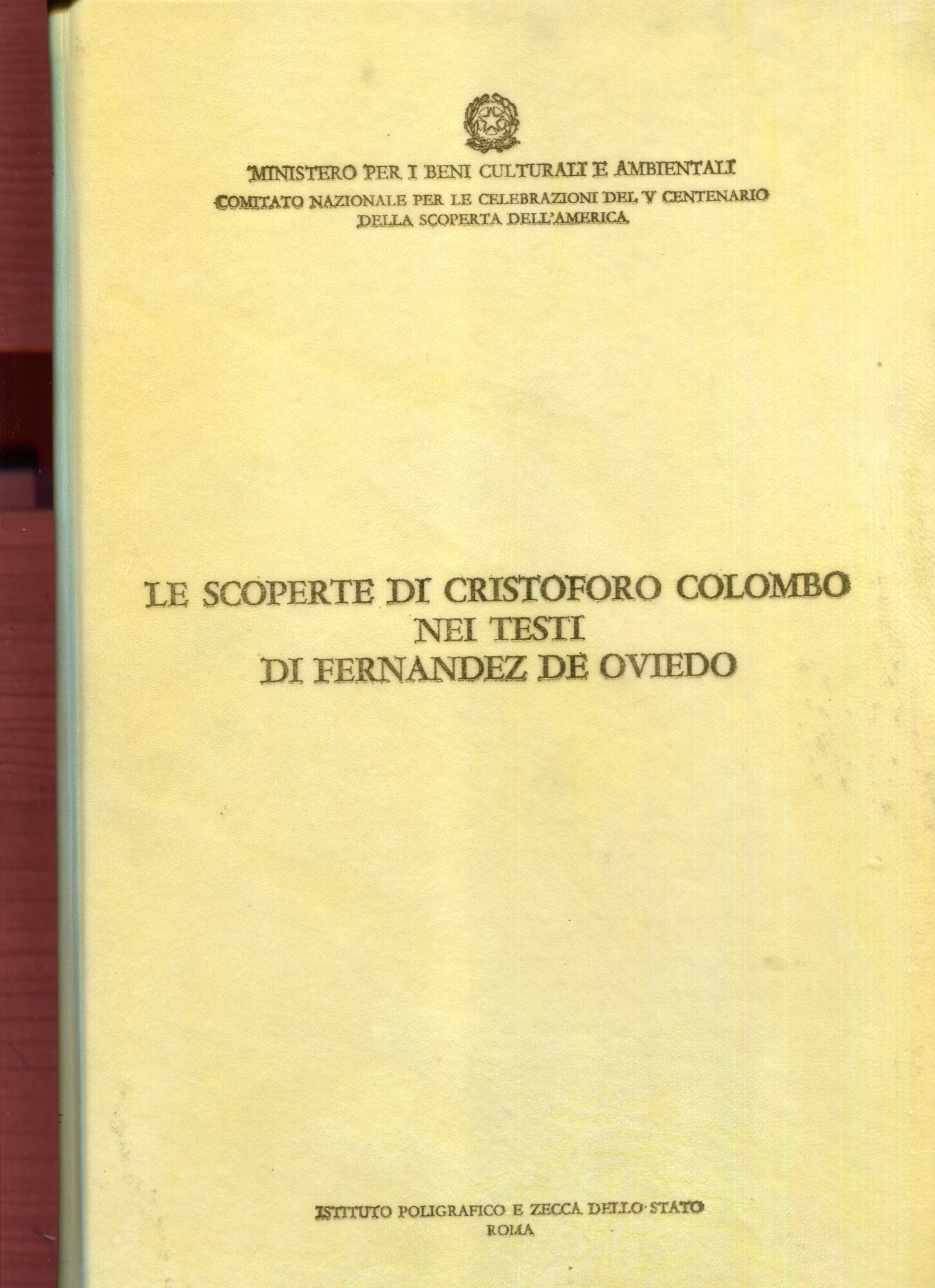 Le scoperte di Cristoforo Colombo nei Testi di Fernandez de Oviedo. Vol.X