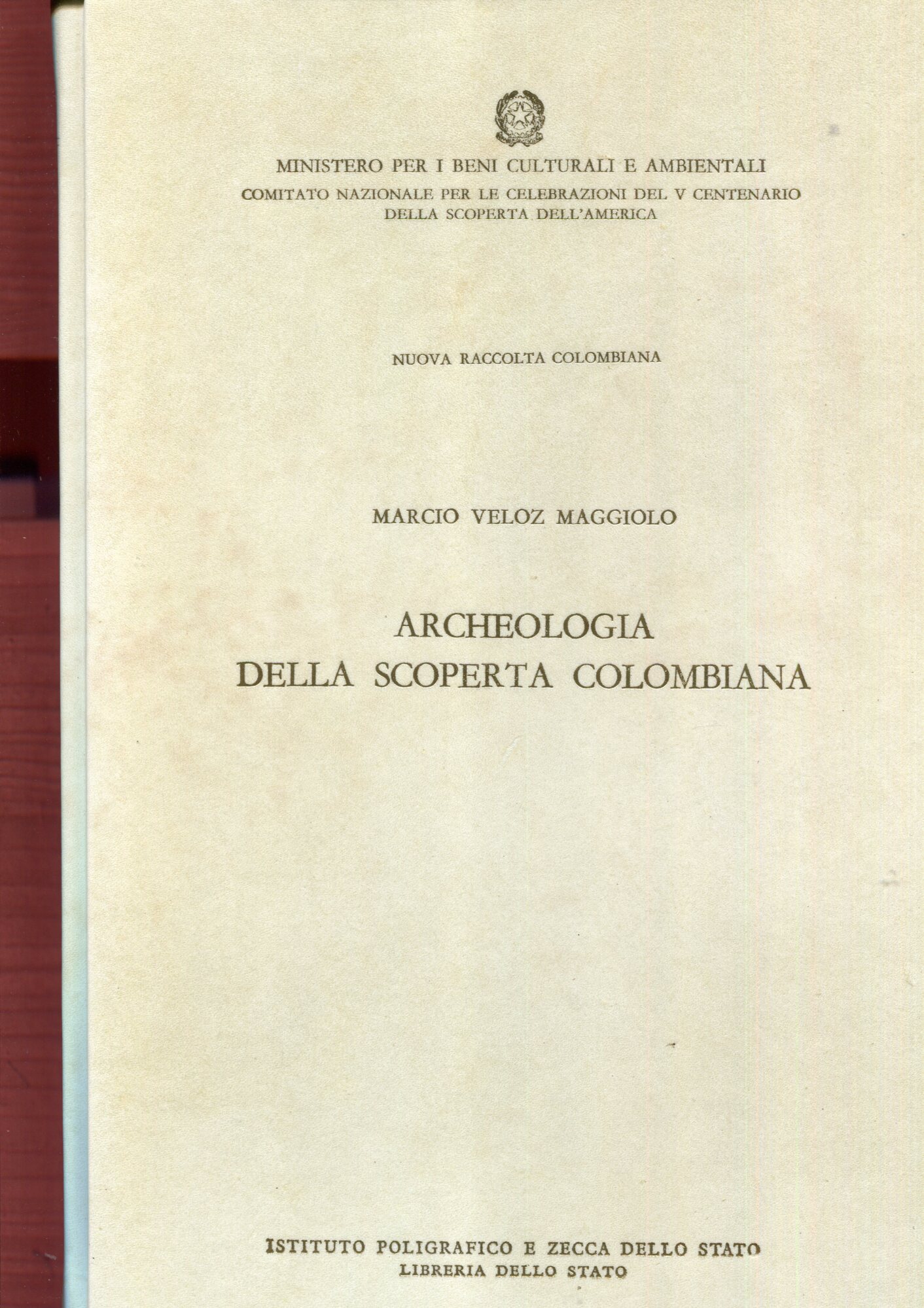 Archeologia della scoperta colombiana. Vol. XX