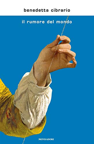 Il rumore del mondo