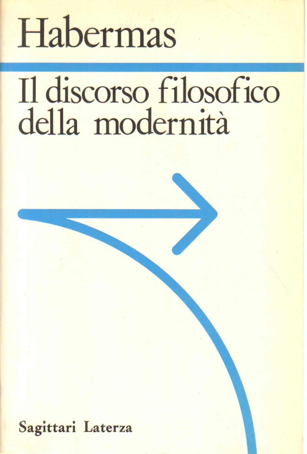 Il discorso filosofico della modernit??. Dodici lezioni