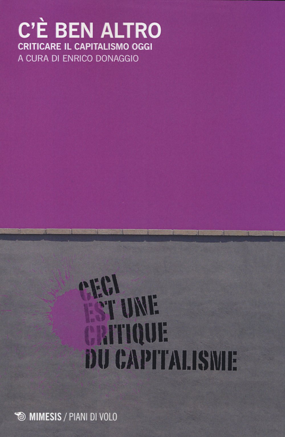 C'?? ben altro. Criticare il capitalismo oggi