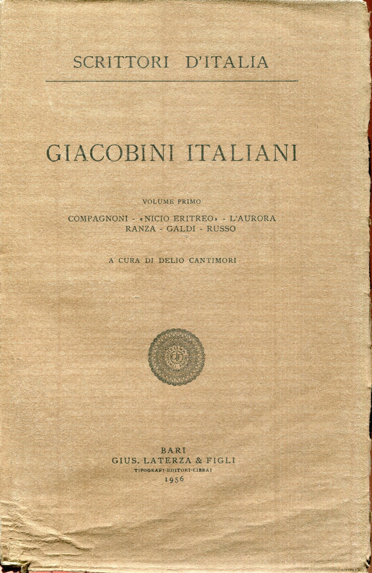 Giacobini italiani : volume primo : Compagnoni - 'Nicio eritreo' - L'aurora -Ranza - Galdi - Russo