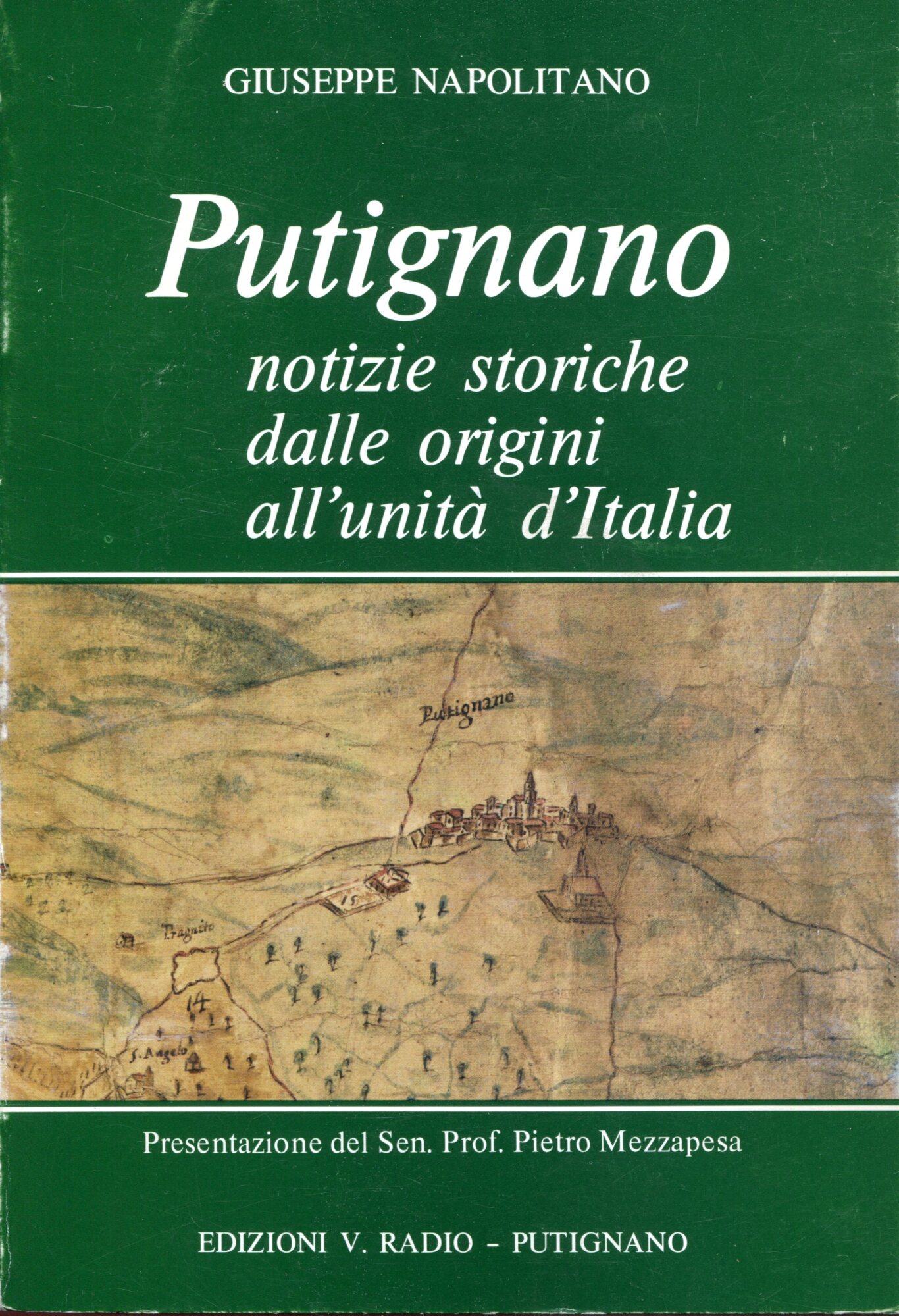 Putignano. Notizie storiche dalle origini all'unit?? d'Italia