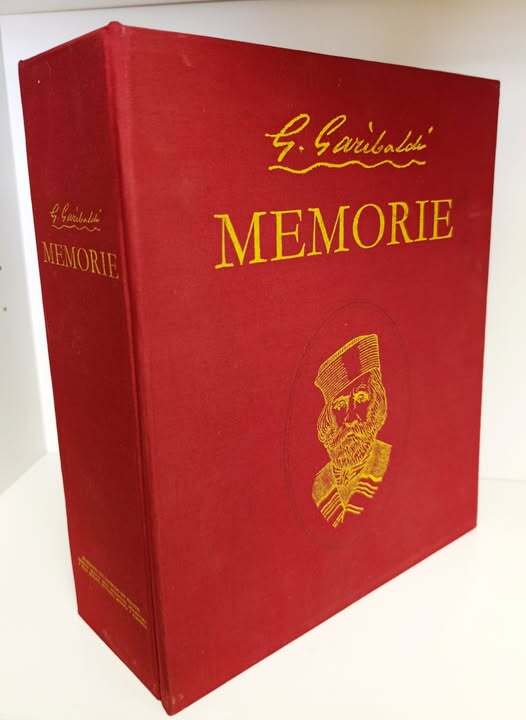 Le Memorie di Garibaldi nella Redazione Definitiva del 1872. A cura della Reale Commissione. Edizione Nationale degli Scritti di Giuseppe Garibaldi, Volume II.