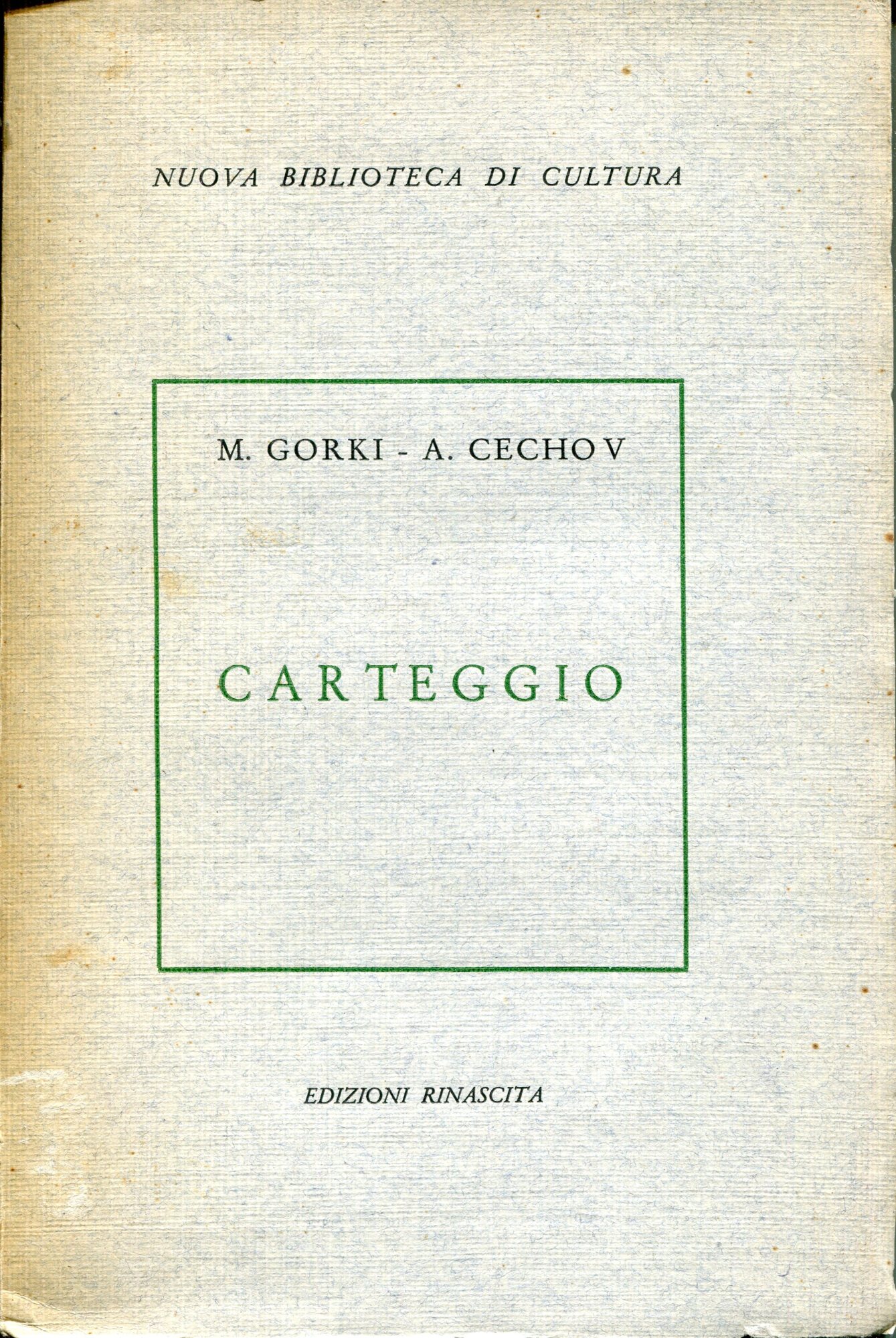 Carteggio : articoli e giudizi