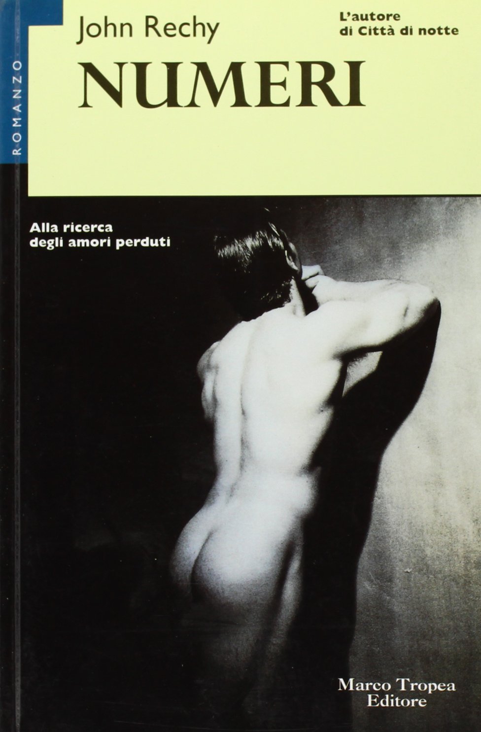 Numeri. Alla ricerca degli amori perduti