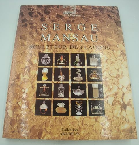 Serge Mansau  Sculpteur de Flacons