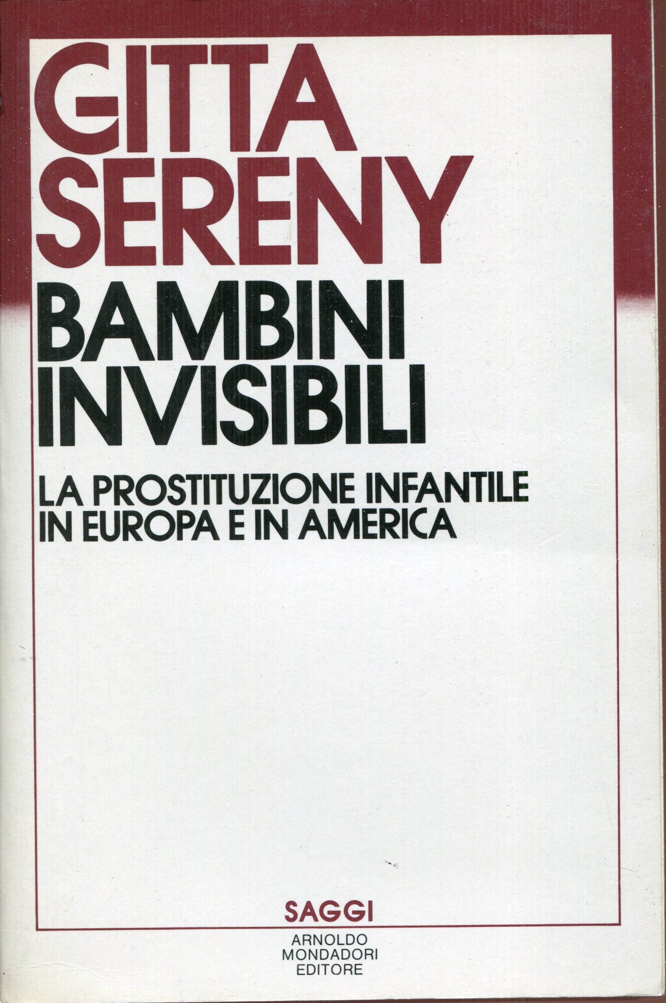 Bambini invisibili : la prostituzione infantile in Europa e in America