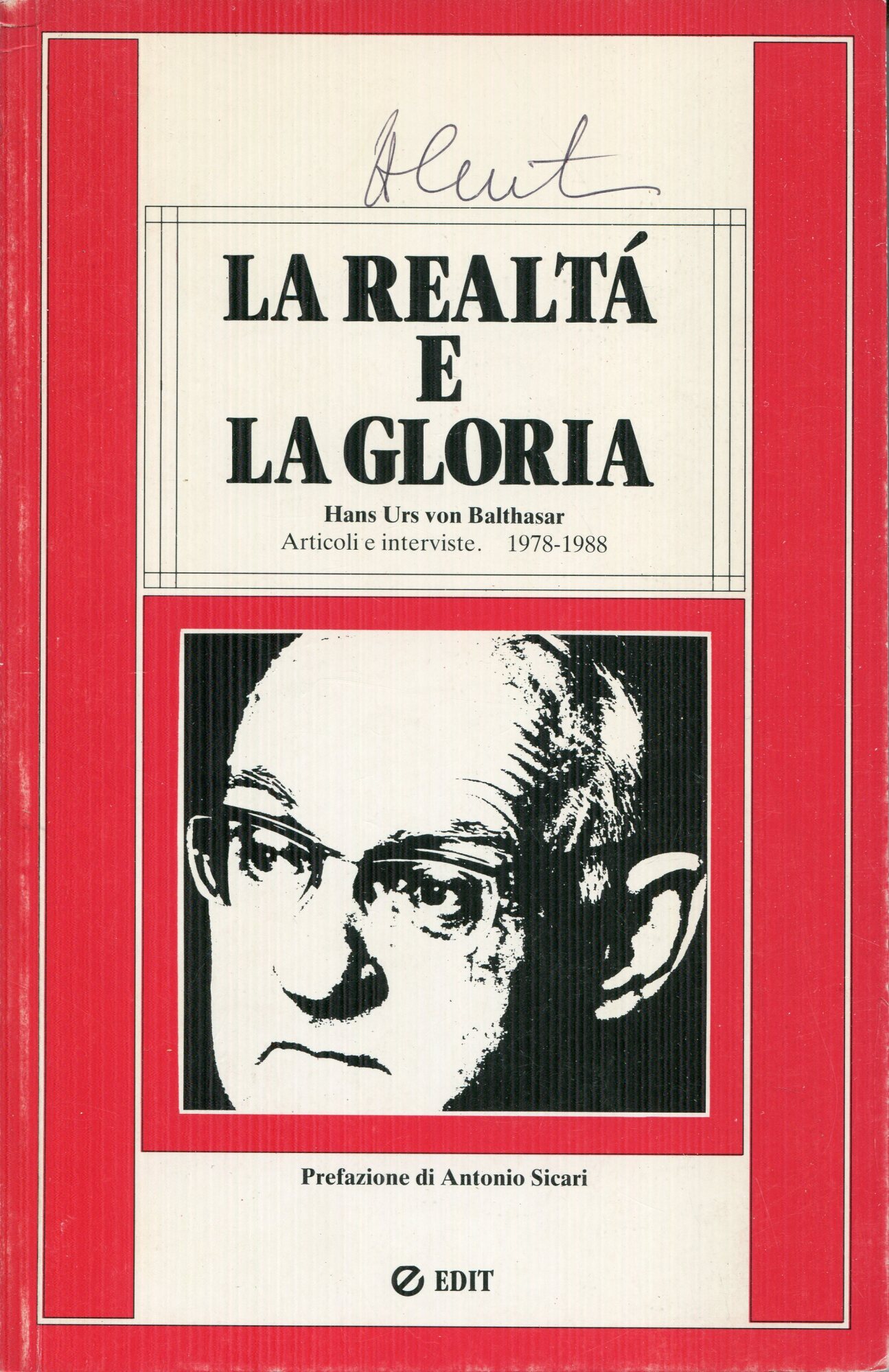 La realt?? e la gloria : articoli e interviste 1978-1988