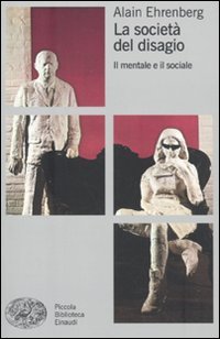 La societ???? del disagio : il mentale e il sociale