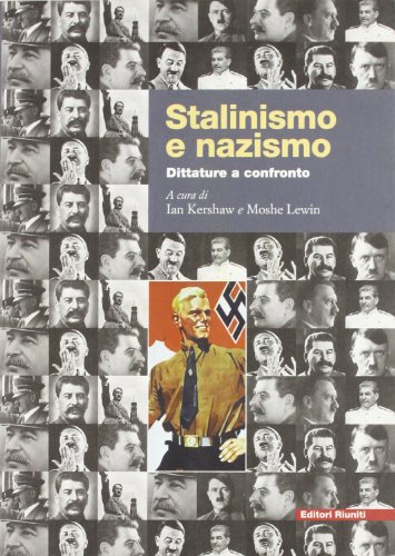Stalinismo e nazismo. Dittature a confronto