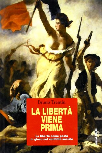 La libert?? viene prima