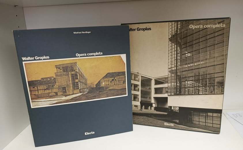 Walter Gropius. Opera completa. Ediz. illustrata