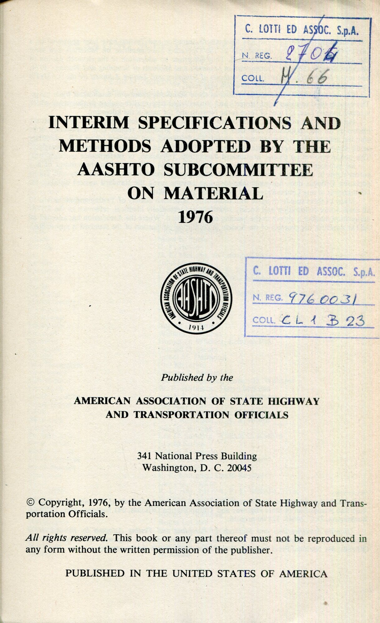 Interim specifications and methods adopted by the AASHTO Subcommittee on Material, 1976