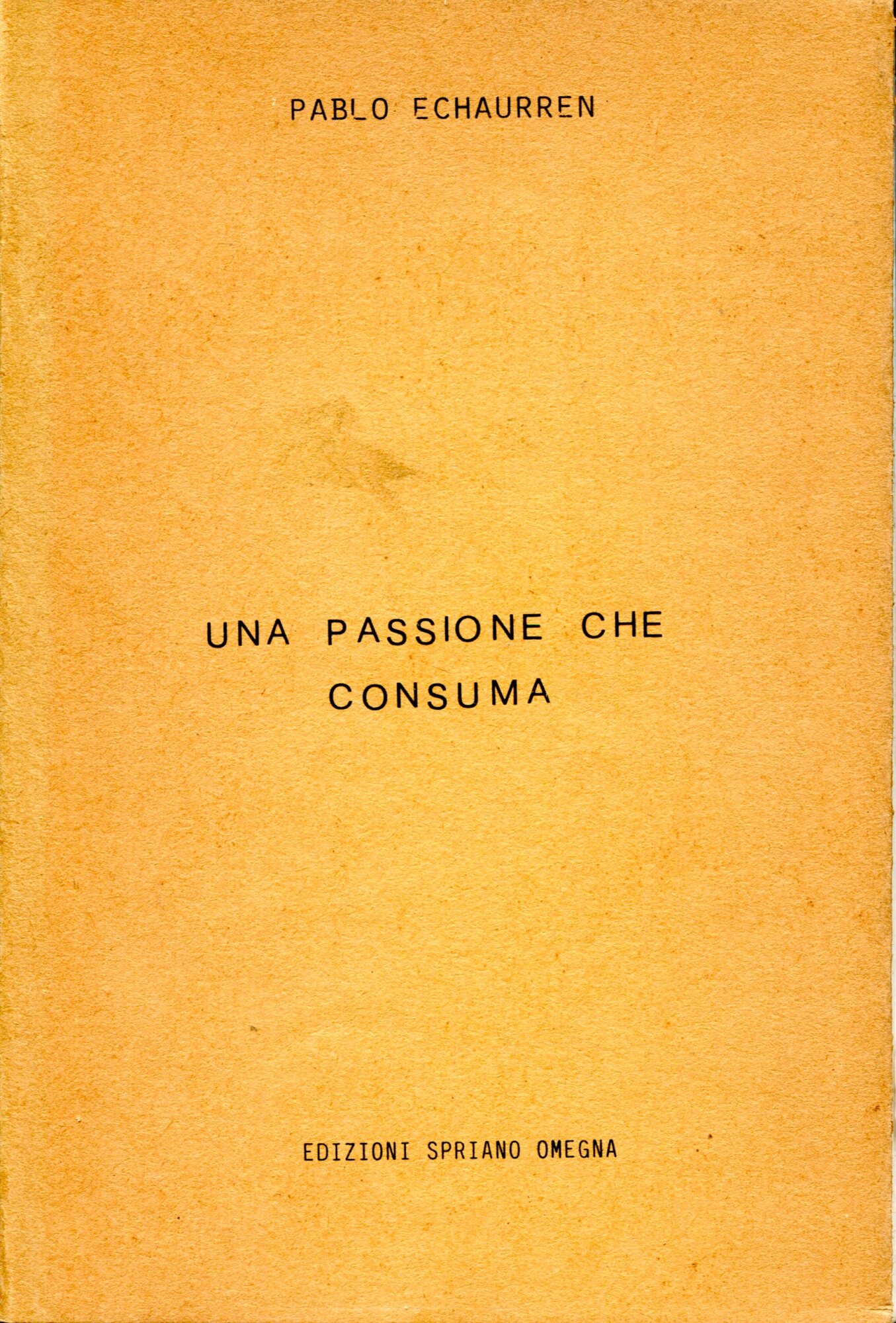 Una passione che consuma