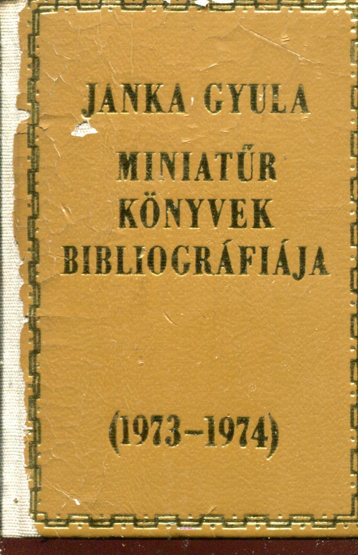 Miniatur Konyvek Bibliografiaja 1973-1974