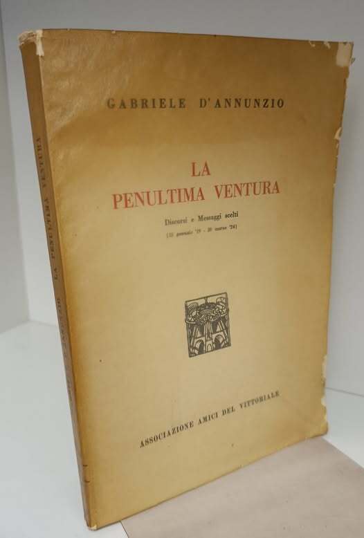 La penultima ventura : discorsi e messaggi scelti : 15 gennaio '19 - 20 marzo '24. Edizione di 3000 esemplari.
