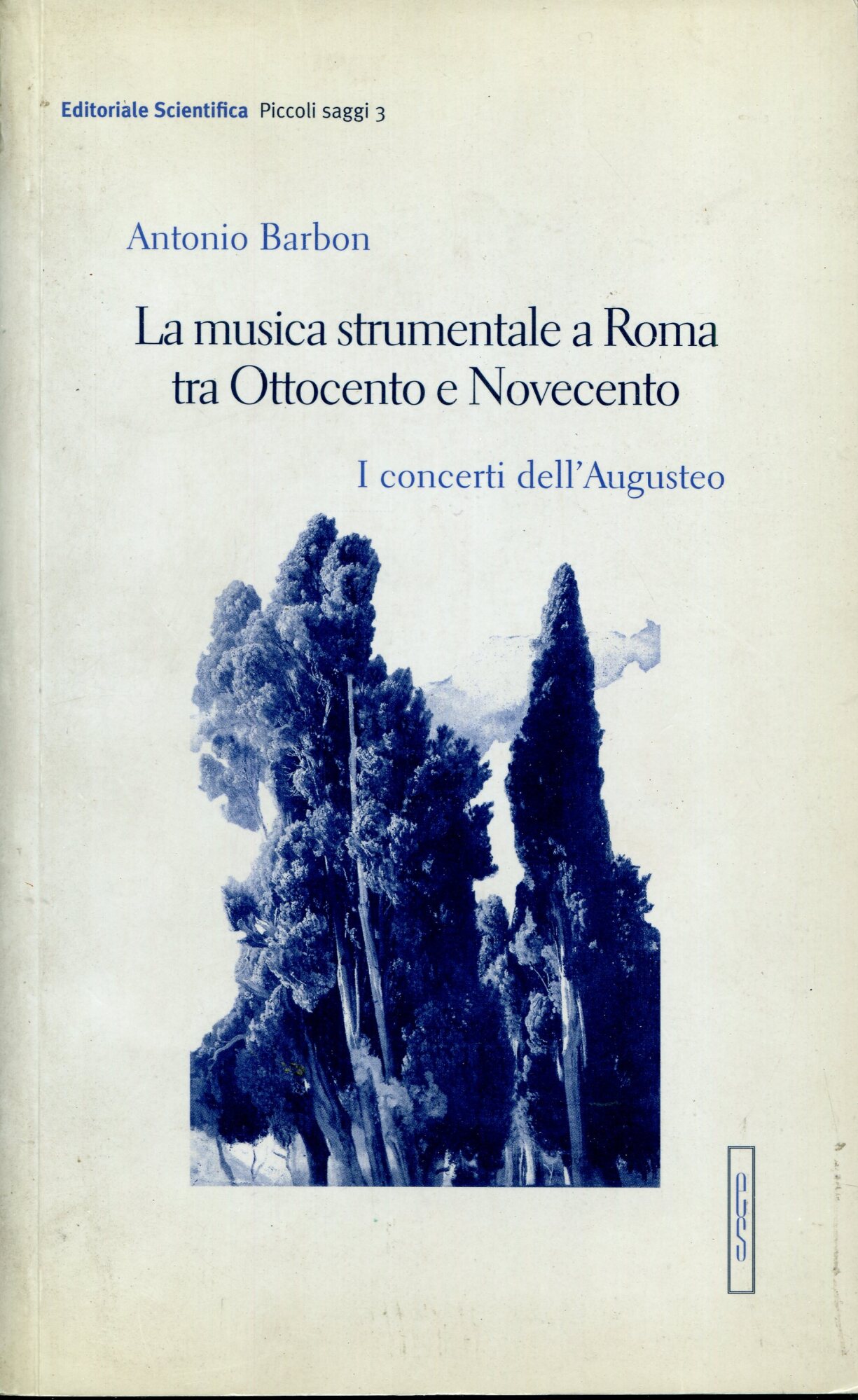 La musica strumentale a Roma tra Ottocento e Novecento : i concerti dell'Augusteo
