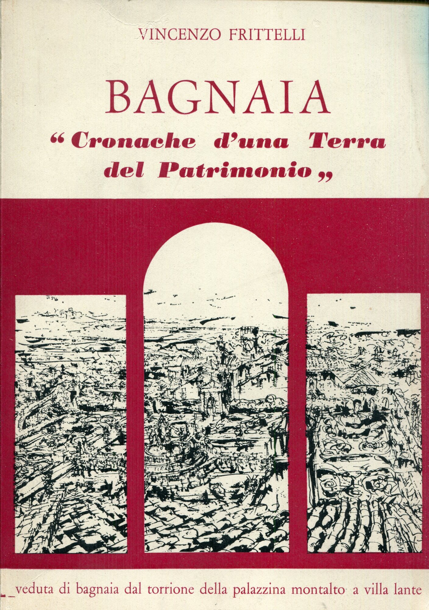 Bagnaia : cronache d'una terra del Patrimonio