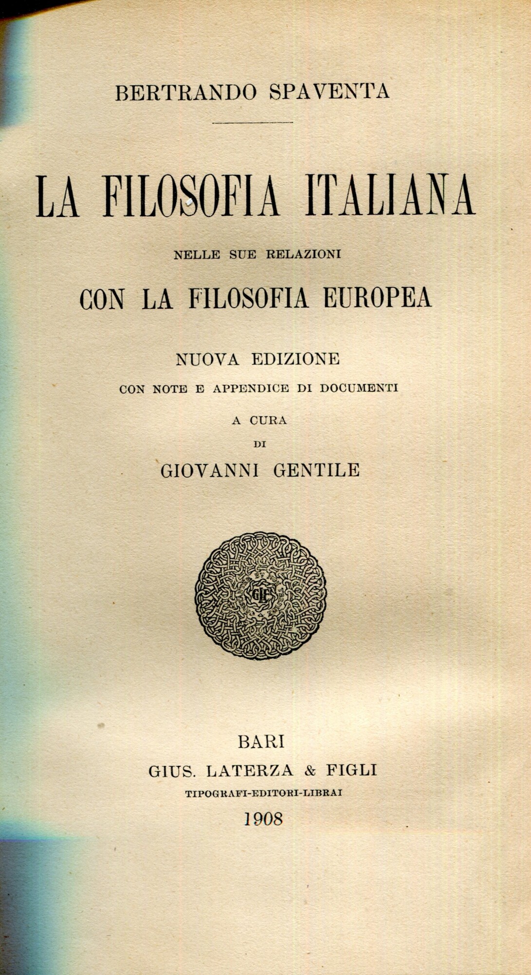 La filosofia italiana nelle sue relazioni con la filosofia europea