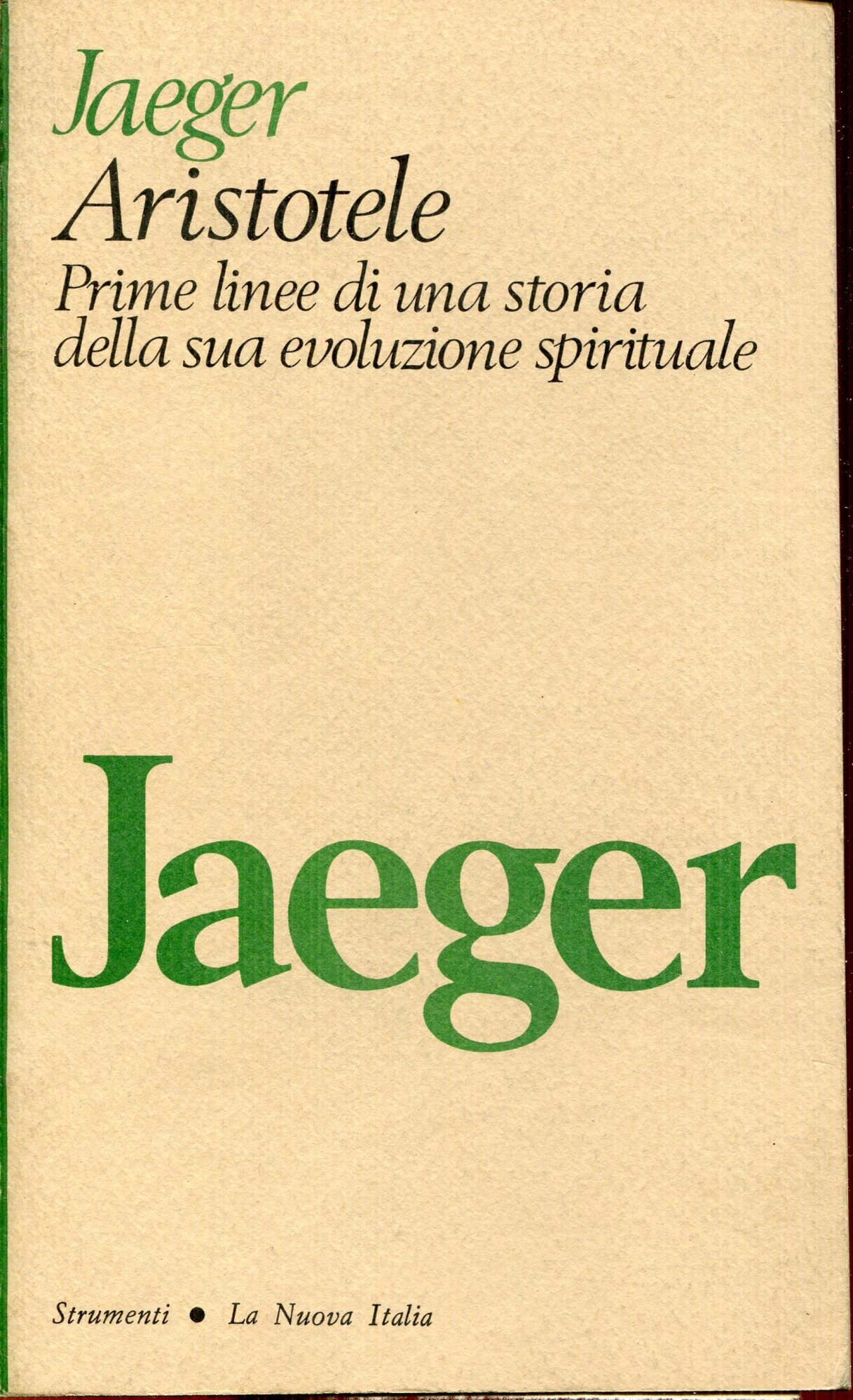 Aristotele. Prime linee di una storia della sua evoluzione spirituale. Ristampa anastatica
