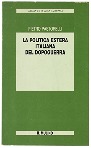La politica estera italiana del dopoguerra