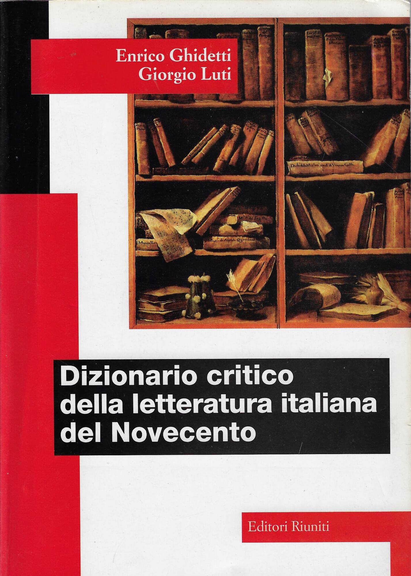 Dizionario critico della letteratura italiana del Novecento