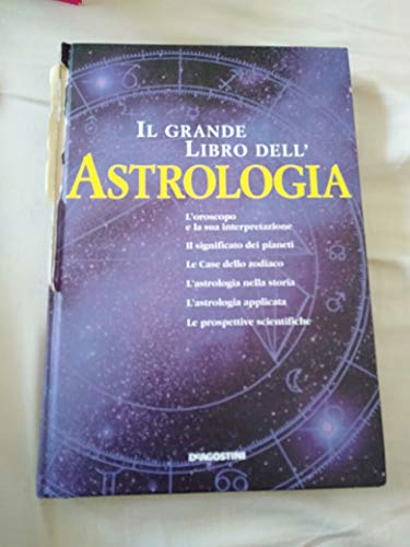 Il grande libro dell'astrologia
