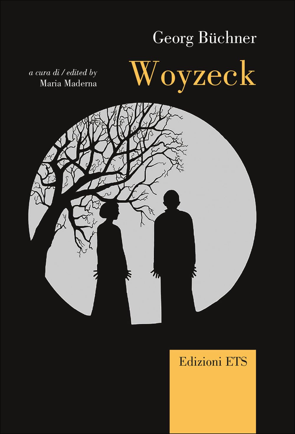 Woyzeck. Testo tedesco a fronte. A cura di Maria Maderna
