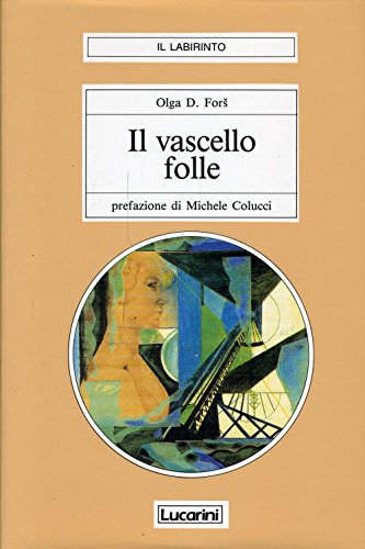 Il Vascello Folle