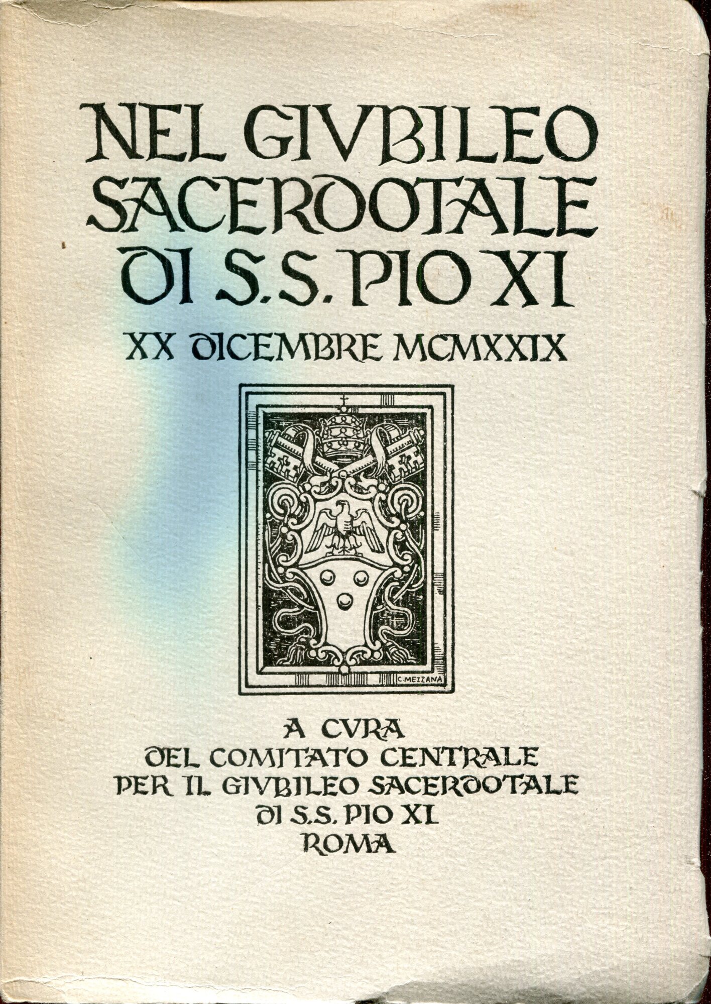 Nel giubileo sacerdotale di S. S. Pio  XI: 20 dicembre 1929