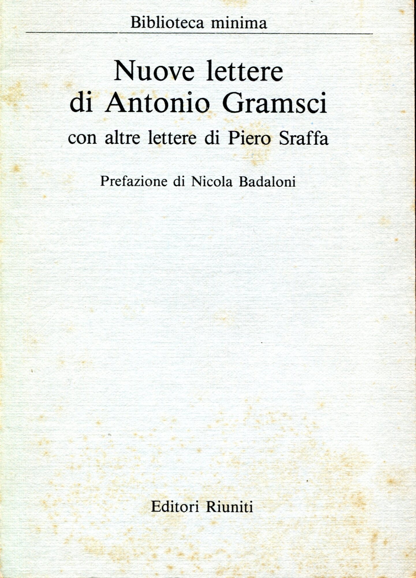Nuove lettere di Antonio Gramsci : con altre lettere di Piero Sraffa