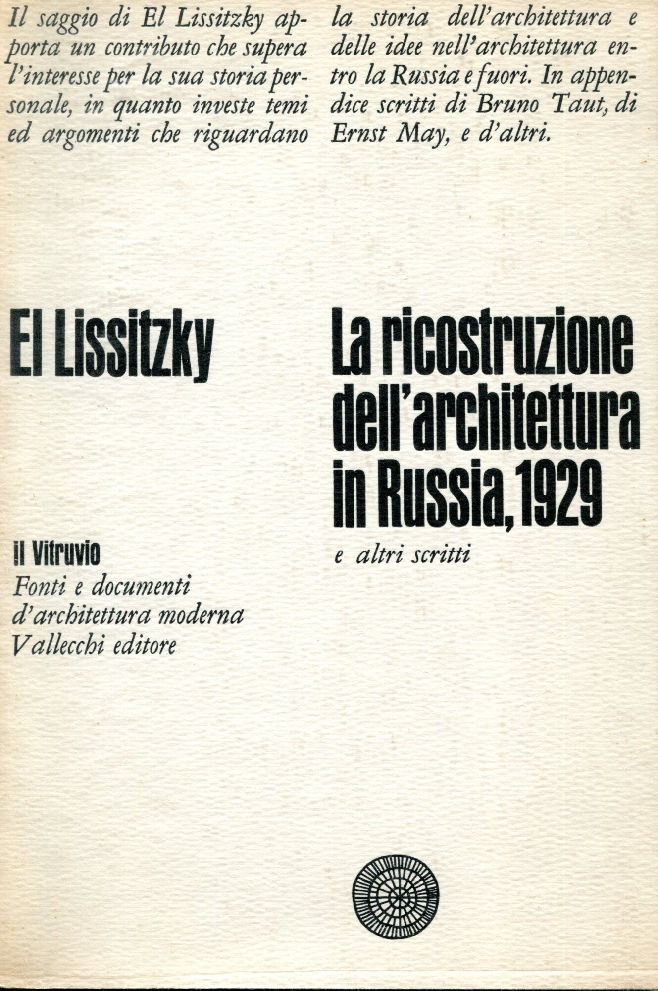 La ricostruzione dell'architettura in Russia 1929 : e altri scritti