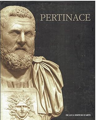 Publio Elvio Pertinace : imperatore romano, 126-193 d.C.