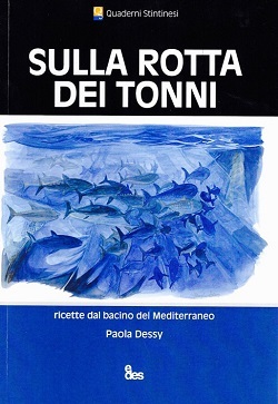 Sulla rotta dei tonni. Ricette dal bacino del mediterraneo