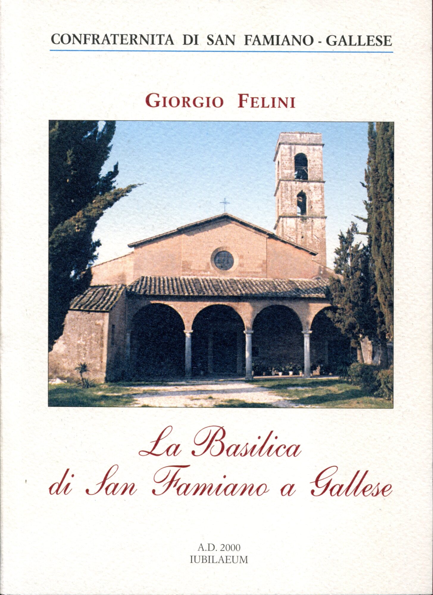 La basilica di San Famiano a Gallaese